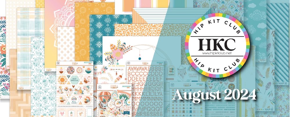 August 2024 Hip Kit Club Reveal